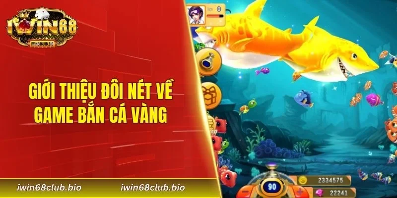 Giới thiệu đôi nét về game bắn cá vàng