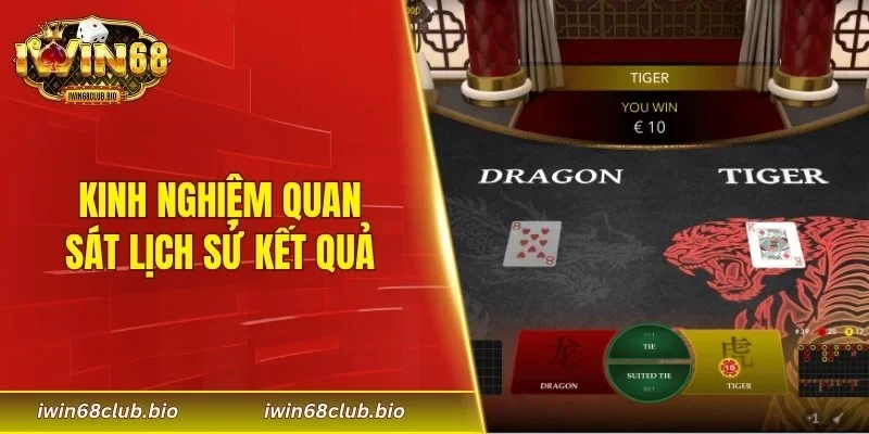 Kinh nghiệm quan sát lịch sử kết quả