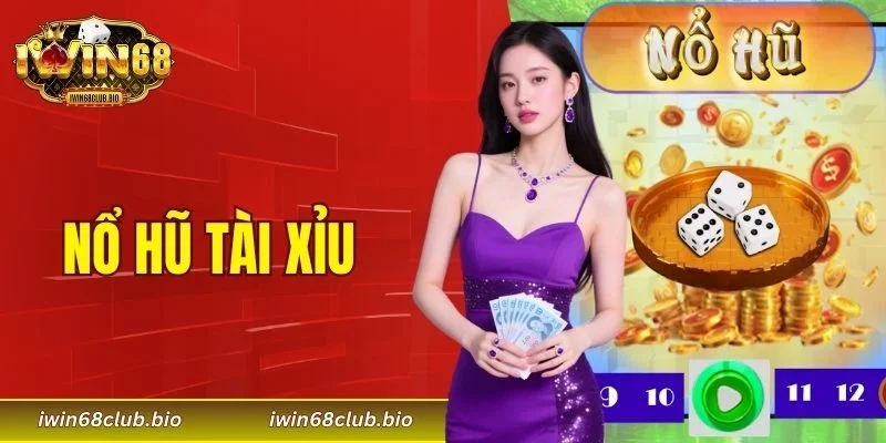 nổ hũ tài xỉu